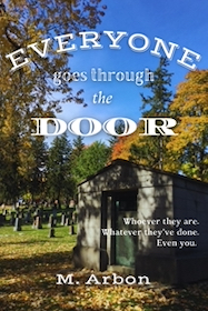 Cover of Everyone Goes Through the Door showing a cemetery and mausoleum with autumn trees and a bright blue sky.